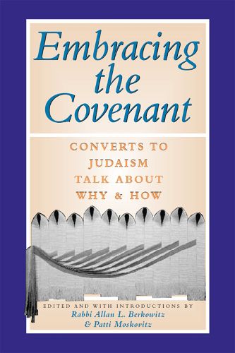 Cover image for Embracing the Covenant: Converts to Judaism Talk About Why & How