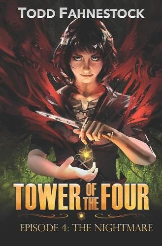 Cover image for Tower of the Four, Episode 4: The Nightmare