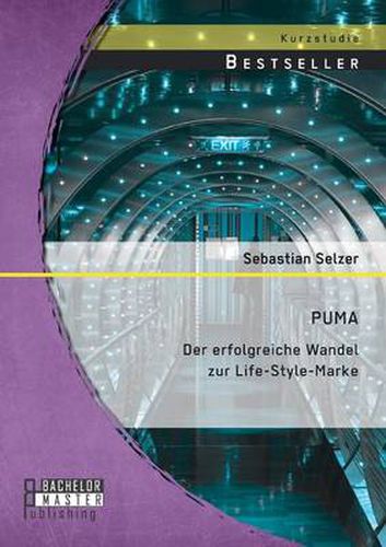 Cover image for Puma: Der erfolgreiche Wandel zur Life-Style-Marke