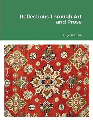 Cover image for Reflections Through Art and Prose