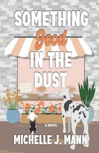 Cover image for Something Good In the Dust