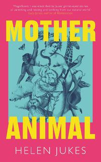 Cover image for Mother Animal