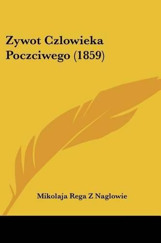 Cover image for Zywot Czlowieka Poczciwego (1859)