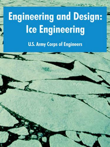 Engineering and Design: Ice Engineering