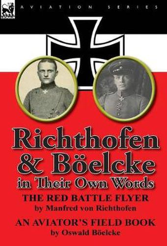 Cover image for Richthofen & Boelcke in Their Own Words