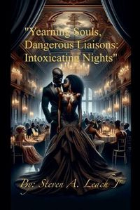 Cover image for Yearning Souls, Dangerous Liaisons