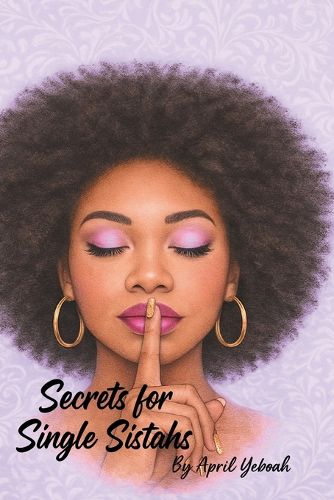 Cover image for Secrets for Single Sistahs