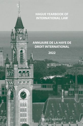 Cover image for Hague Yearbook of International Law / Annuaire de La Haye de droit international, Vol. 35 (2022)