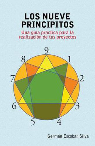 Cover image for Los Nueve Principitos: Una Guia Practica Para La Realizacion de Tus Proyectos