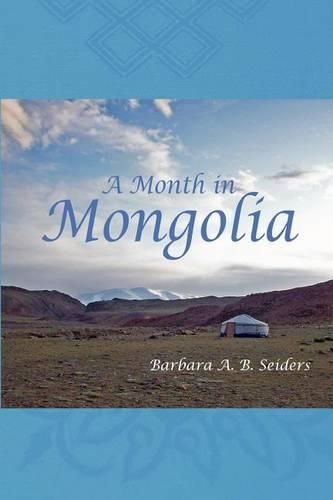 Cover image for A Month in Mongolia