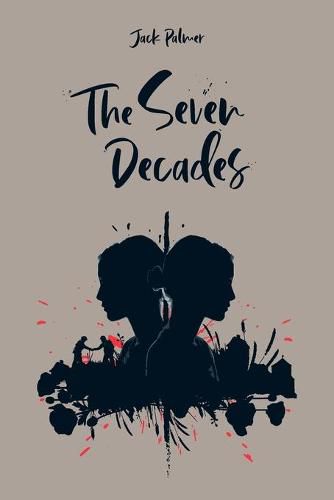 The Seven Decades