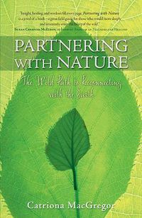 Cover image for Partnering with Nature: The Wild Path to Reconnecting with the Earth