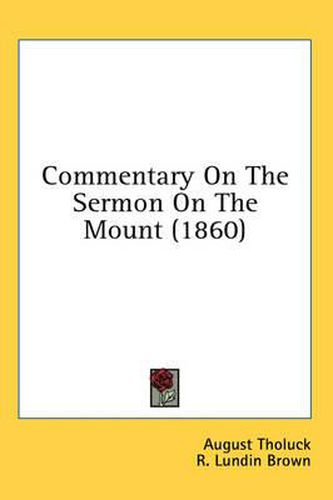 Cover image for Commentary on the Sermon on the Mount (1860)
