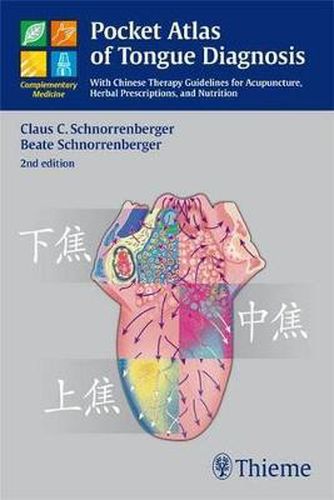 Cover image for Pocket Atlas of Tongue Diagnosis: With Chinese Therapy Guidelines for Acupuncture, Herbal Prescriptions, and Nutri