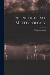 Cover image for Agricultural Meteorology