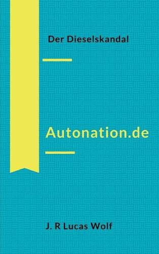 Cover image for Autonation.de: Der Dieselskandal