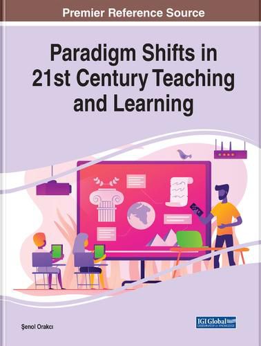 Cover image for Paradigm Shifts in 21st Century Teaching and Learning