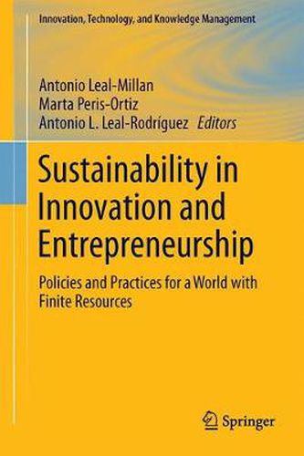 Cover image for Sustainability in Innovation and Entrepreneurship: Policies and Practices for a World with Finite Resources