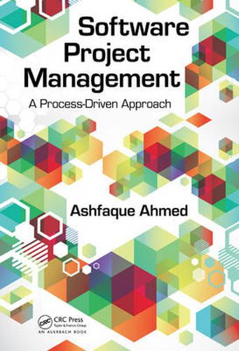 Cover image for Software Project Management: A Process-Driven Approach