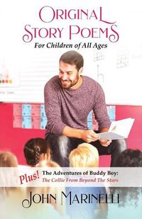 Cover image for Original Story Poems For Children Of All Ages: Children's Story Poems