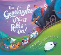 Cover image for The Goodnight Train Rolls On!