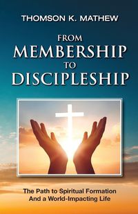 Cover image for From Membership to Discipleship