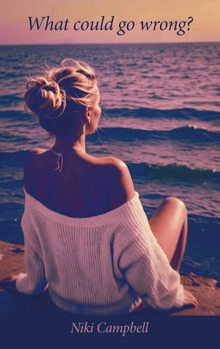 Cover image for What could go wrong?