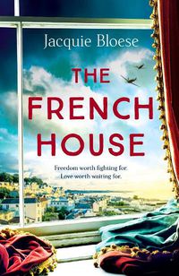 Cover image for The French House: The most captivating World War Two love story of 2022