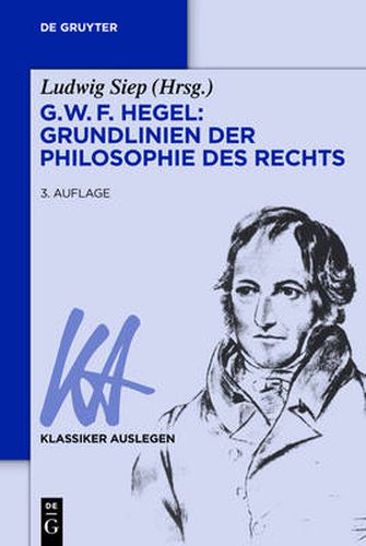 G. W. F. Hegel - Grundlinien der Philosophie des Rechts