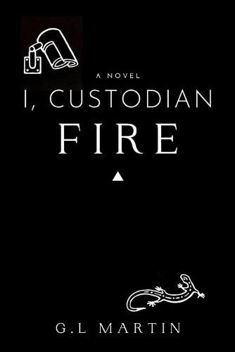 Cover image for I, Custodian: Fire