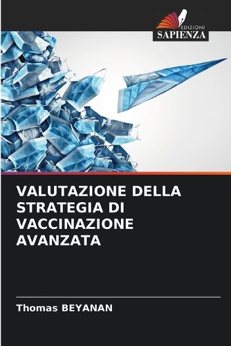 Cover image for Valutazione Della Strategia Di Vaccinazione Avanzata