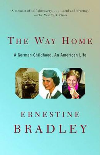 Cover image for The Way Home: A German Childhood, An American Life