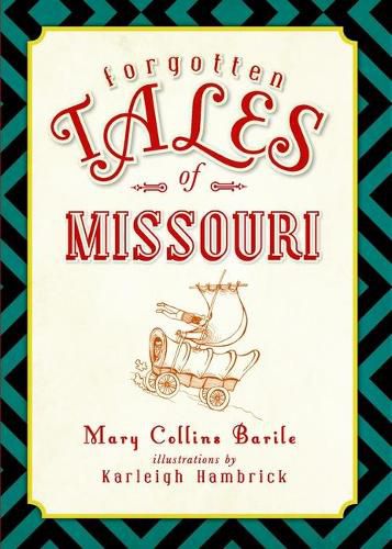 Cover image for Forgotten Tales of Missouri