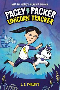 Cover image for Pacey Packer: Unicorn Tracker Book 1