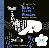 Cover image for Jane Foster's Baby's First Stories: 3-6 months