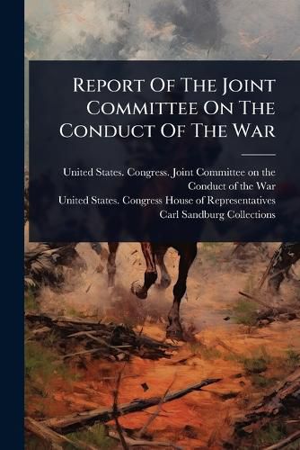 Cover image for Report Of The Joint Committee On The Conduct Of The War