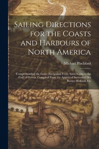 Cover image for Sailing Directions for the Coasts and Harbours of North America