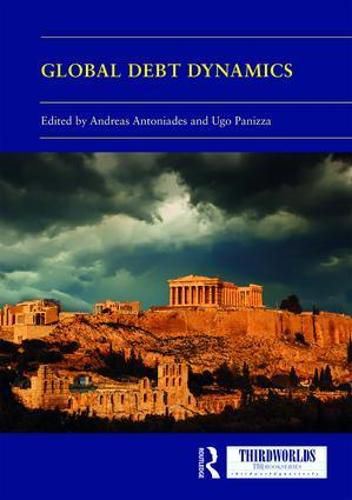 Cover image for Global Debt Dynamics: Crises, Lessons, Governance