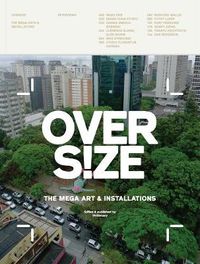 Cover image for Oversize: The Mega Art & Installations