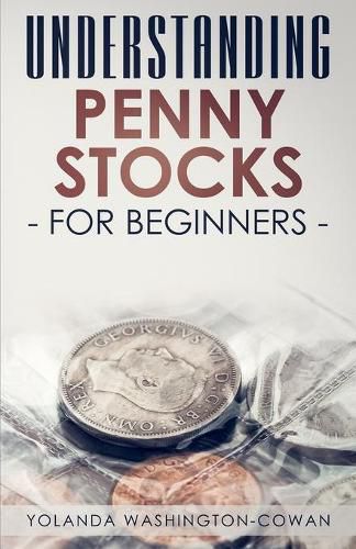 Cover image for Understanding Penny Stock for Beginners: You can Win Big with Penny Stocks