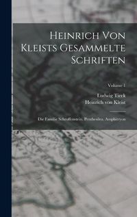 Cover image for Heinrich Von Kleists Gesammelte Schriften