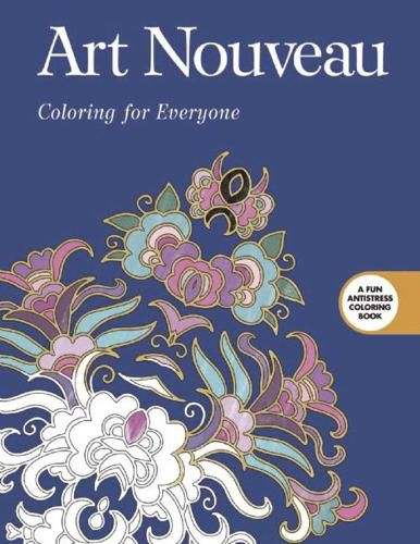 Cover image for Art Nouveau: Coloring for Everyone