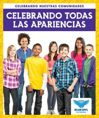 Cover image for Celebrando Todas Las Apariences (Celebrating All Appearances)
