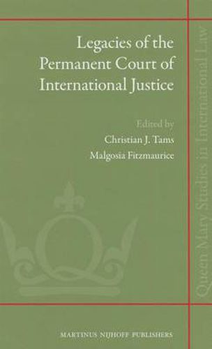 Cover image for Legacies of the Permanent Court of International Justice