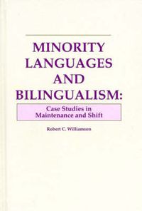 Cover image for Minority Languages and Bilingualism: Case Studies in Maintenance and Shift