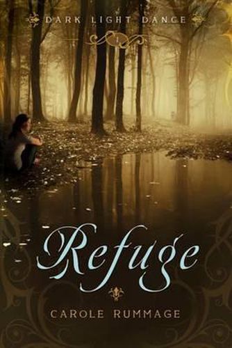 Cover image for Refuge: Dark Light Dance, Book 1