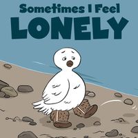 Cover image for Sometimes I Feel Lonely: English Edition