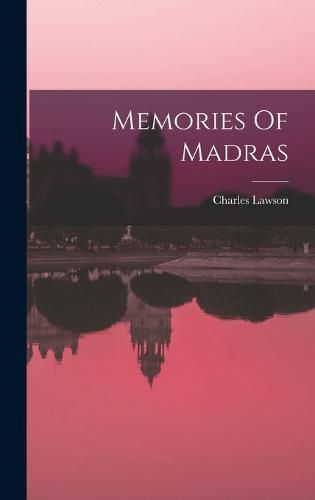 Memories Of Madras