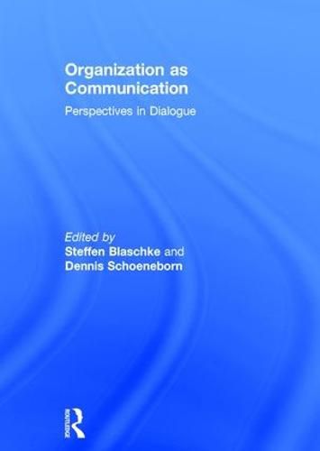 Cover image for Organization as Communication: Perspectives in Dialogue