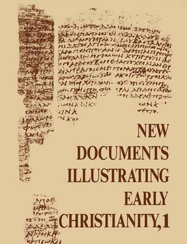 Cover image for New Documents Illustrating Early Christianity: Review of the Greek Inscriptions and Papyri Published in 1976